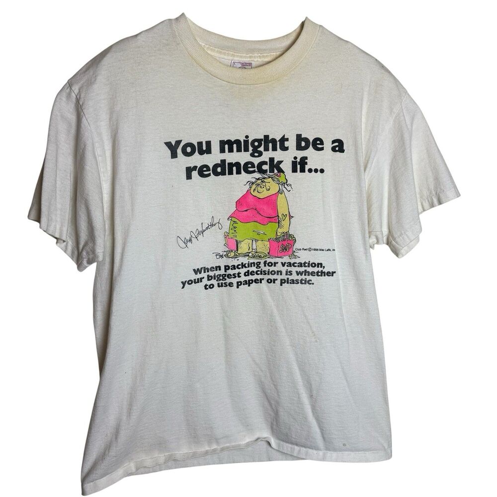 Vtg You Might Be A Redneck Jeff Foxworthy T Shirt Large White 90s Club Red